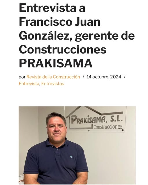 Construcciones Prakisama, entrevistados en la Revista de la Construcción